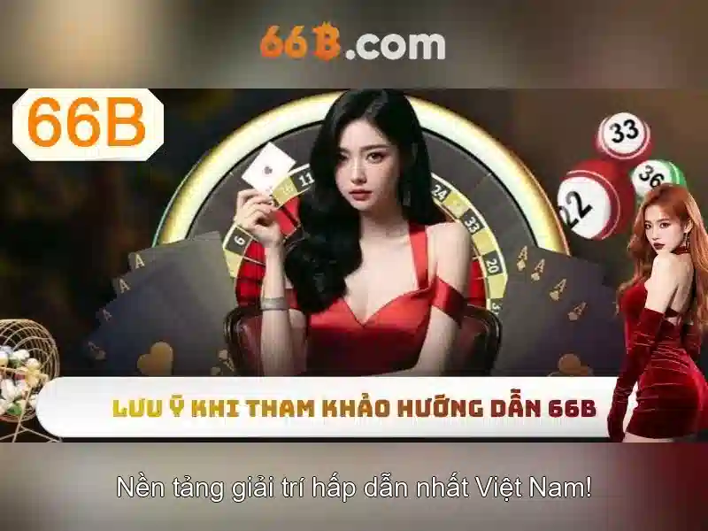 66b và những thách thức cùng cơ hội