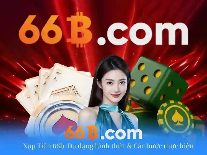 66b có hợp pháp không – Tổng quan chủ đề và giá trị cốt lõi