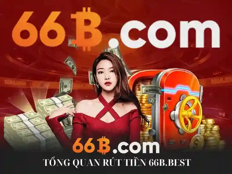 ưu đãi 66b – Trải nghiệm ưu đãi 66b và giá trị nổi bật